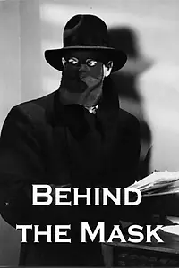 Постер к фильму «Behind the Mask (1946)»