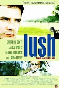 Постер к фильму «Lush (2000)»