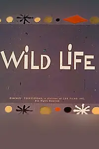 Главный постер мультфильма «Wild Life (1959)»