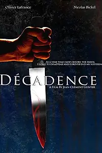 Постер к фильму «Décadence (1999)»