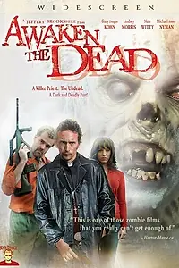Постер к фильму «Awaken the Dead (2007)»