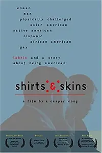 Постер к фильму «Shirts & Skins (2002)»