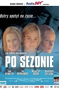 Постер к фильму «После сезона (2005)»