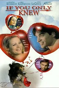 Главный постер фильма «Если бы ты только знала! (1999)»