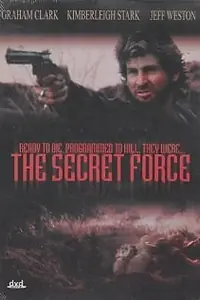 Постер к фильму «The Secret Force (1995)»