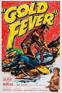 Постер к фильму «Gold Fever (1952)»