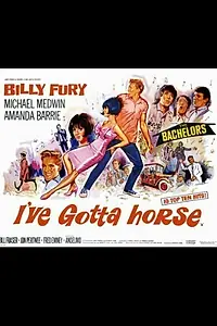 Постер к фильму «I've Gotta Horse (1965)»