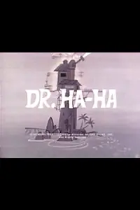 Постер к мультфильму «Доктор Ха-Ха (1966)»