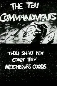 Постер к мультфильму «The Ten Commandments Number 9: Thou Shalt Not Covet Thy Neighbour's Goods (1995)»