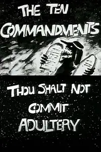 Постер к мультфильму «The Ten Commandments Number 6: Thou Shalt Not Commit Adultery (1995)»
