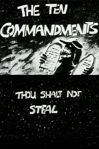 Главный постер мультфильма «The Ten Commandments Number 7: Thou Shalt Not Steal (1994)»