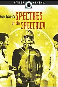 Главный постер фильма «Spectres of the Spectrum (1999)»