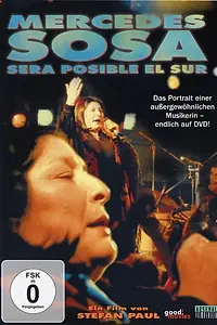 Главный постер фильма «Será posible el sur: Mercedes Sosa (1986)»