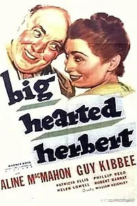 Постер к фильму «Big Hearted Herbert (1934)»