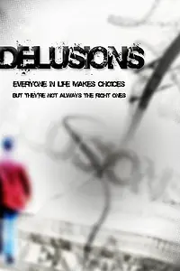 Постер к фильму «Delusions (2006)»