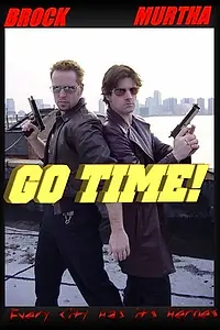 Постер к фильму «Go Time! (2005)»