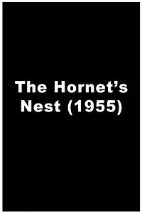 Постер к фильму «The Hornet's Nest (1955)»