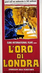 Постер к фильму «L'oro di Londra (1968)»