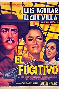 Главный постер фильма «El fugitivo (1966)»