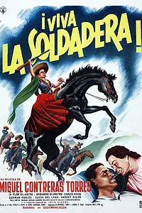 Главный постер фильма «¡Viva la soldadera! (1960)»