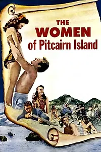 Постер к фильму «The Women of Pitcairn Island (1956)»