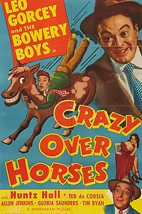 Постер к фильму «Crazy Over Horses (1951)»