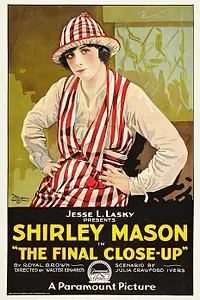 Постер к фильму «The Final Close-Up (1919)»