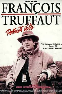 Главный постер фильма «Франсуа Трюффо: Портрет (1993)»