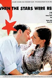 Постер к фильму «Когда звезды были красными (1991)»