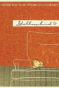 Постер к фильму «Yellow Bird (2005)»