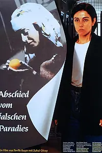 Главный постер фильма «Abschied vom falschen Paradies (1989)»