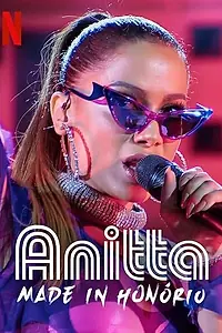 Постер к сериалу «Anitta: Made in Honório (2020)»