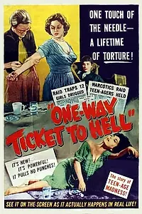 Постер к фильму «One Way Ticket to Hell (1955)»