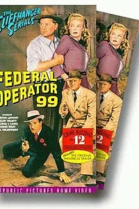 Постер к фильму «Federal Operator 99 (1945)»