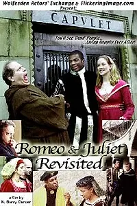 Главный постер фильма «Romeo & Juliet Revisited (2002)»