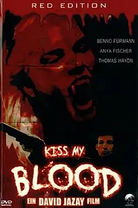 Главный постер фильма «Kiss My Blood (1998)»