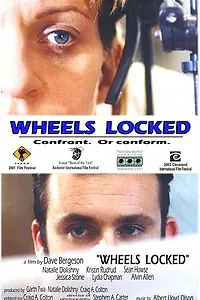 Постер к фильму «Wheels Locked (2001)»