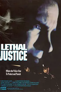 Постер к фильму «Lethal Justice (1991)»