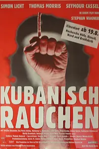 Постер к фильму «Kubanisch rauchen (1999)»