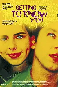 Главный постер фильма «Узнавая тебя (1999)»