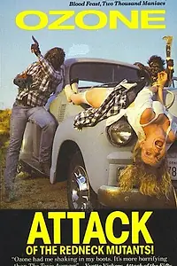 Постер к фильму «Озон! Атака деревенских мутантов (1986)»