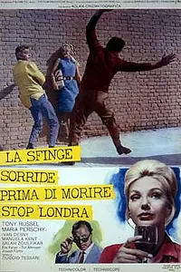 Постер к фильму «La Sfinge sorride prima di morire - Stop Londra (1964)»
