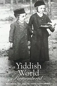 Постер к фильму «A Yiddish World Remembered (2004)»