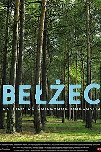Постер к фильму «Belzec (2005)»