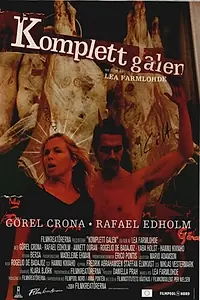 Главный постер фильма «Komplett galen (2004)»