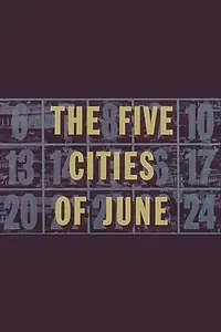 Главный постер фильма «The Five Cities of June (1963)»