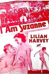 Постер к фильму «I Am Suzanne! (1933)»