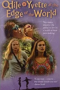 Главный постер фильма «Odile & Yvette at the Edge of the World (1993)»