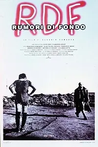 Постер к фильму «Rumori di fondo (1996)»