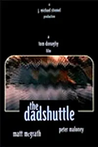 Постер к фильму «The Dadshuttle (1996)»